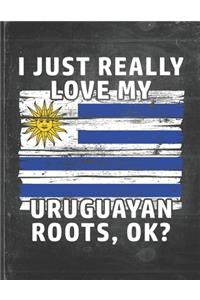 I Just Really Like Love My Uruguayan Roots