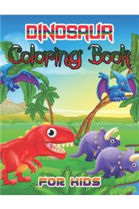 Dinosaur Coloring Book for Kids: Fantastic Dinosaur Coloring Book for Boys, Girls, Toddlers, Preschoolers, Kids 3-8, 6-8