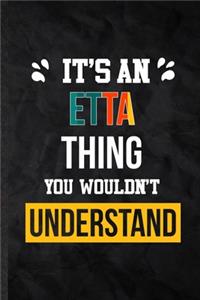 It's an Etta Thing You Wouldn't Understand