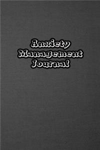 Anxiety Management Journal