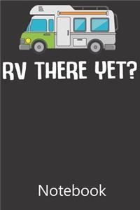 RV There Yet?