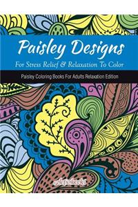 Paisley Designs For Stress Relief & Relaxation To Color