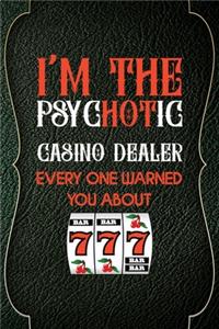 I'm the Psychotic Casino Dealer Everyone Warned You About