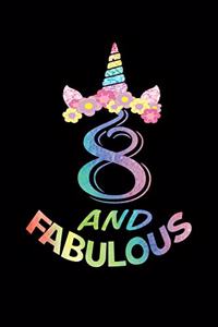 8 And Fabulous