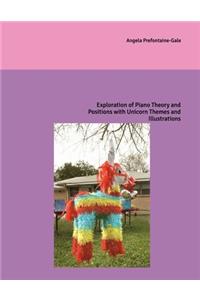 Exploration of Piano Theory and Positions with Unicorn Themes and Illustrations