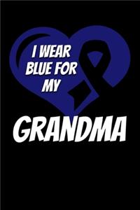 I Wear Blue For My Grandma