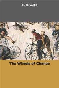 The Wheels of Chance