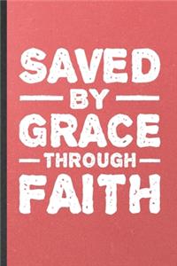 Saved by Grace Through Faith