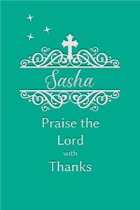 Sasha Praise the Lord with Thanks