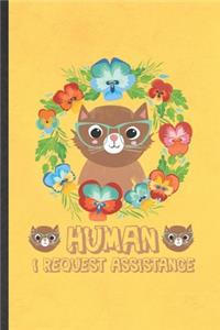 Human I Request Assistance