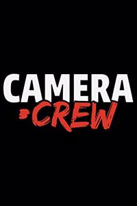 Camera Crew
