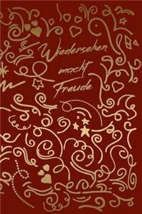 Wiedersehen macht Freude