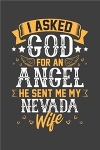 I Asked God for Angel He sent Me My Nevada Wife