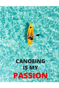 Canoeing Is My Passion