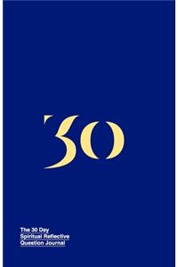 30 Day Spiritual Reflective Journal