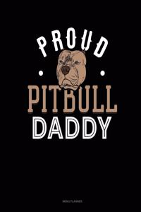 Proud Pitbull Daddy