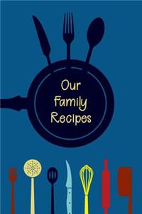 Our Family Recipes