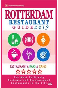 Rotterdam Restaurant Guide 2019