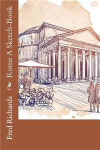 Rome A Sketch-Book