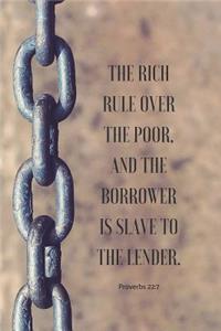 The Borrower is Slave to the Lender Financial Budgeting Journal