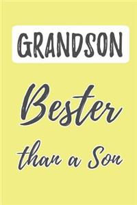 Grandson - Bester than a Son