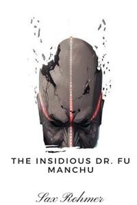 The Insidious Dr. Fu Manchu