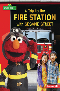 Trip to the Fire Station with Sesame Street (R)