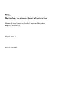 Thermal Stability of Jet Fuels