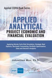 Applied Analytics - Project Economic and Financial Evaluation