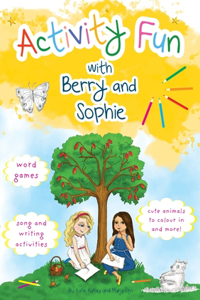 Activity Fun with Berry and Sophie