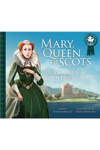 Mary, Queen of Scots: Escape from Lochleven Castle