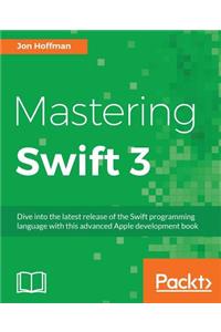 Mastering Swift 3