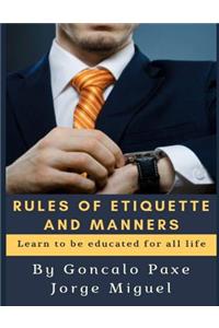 Rules of Etiquette and Manners