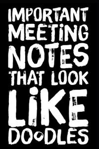 Important Meeting Notes That Look Like Doodles