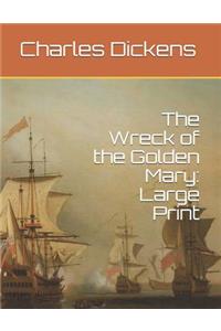The Wreck of the Golden Mary