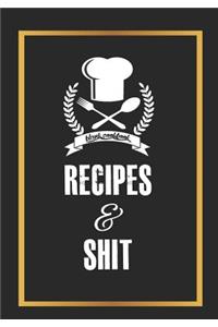 Recipes and Shit