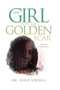 The Girl with the Golden Scar