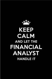 Keep Calm and Let the Financial Analyst Handle It