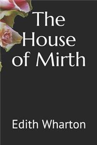 The House of Mirth