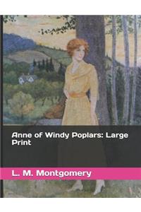 Anne of Windy Poplars