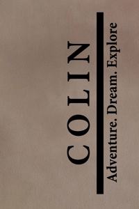 Colin Adventure Dream Explore