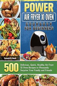 Power Air Fryer Xl Oven Cookbook For Beginners