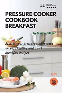 Pressure Cooker Cookbook