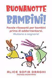Buonanotte bambini!