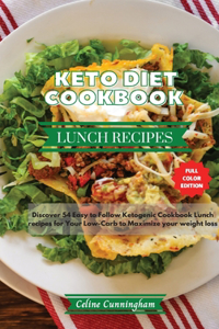 Keto Diet Cookbook - Lunch Recipes