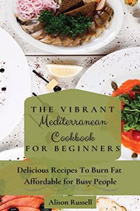 Vibrant Mediterranean Cookbook for Beginners