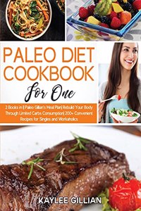 Paleo Diet Cookbook for One