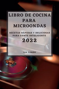 Libro de Cocina Para Microondas 2022