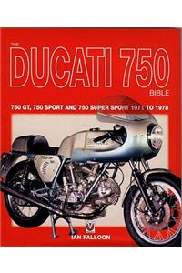 The Ducati 750 Bible