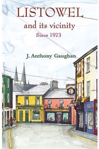 Listowel and Its Vicinity: Since 1973